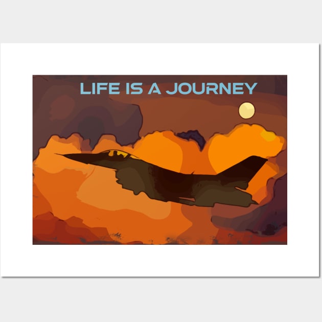 Aviation Pilot Fighter Jet Life is a journey quote Wall Art by FasBytes